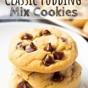 Stack of 3 baked chocolate chip pudding mix cookies with text overlay. ;