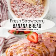 Raw strawberry banana bread batter in white bowl and loaf of baked bread with strawberry glaze.