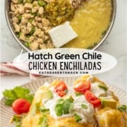 Photo collage of enchilada ingredients with green chiles and baked enchiladas on a plate.