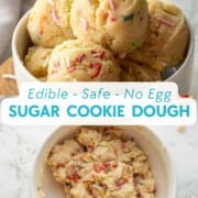 Scoops of edible sugar cookie dough in bowl with sprinkles.