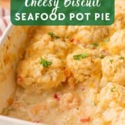 Baked seafood pot pie in baking dish.