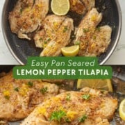 Pan seared tilapia cooked with lemon slices in round pan.